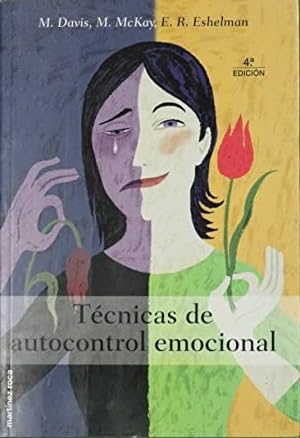 Tecnicas De Autocontrol Emocional (Spanish Edition) (9788427026339) by Davis, M.; McKay, M.; Eshelman, Elizabeth Robbins