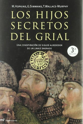 9788427026551: Los hijos secretos del grial/ The Secret Kids of the Grail: Una Conspiracion De Siglos Alrededor De Un Linaje Sagrado
