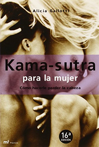 Kama-Sutra Para LA Mujer - GALLOTTI, A.