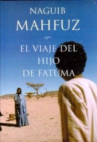 El viaje del hijo de Fatuma (9788427027589) by Mahfuz, Naguib