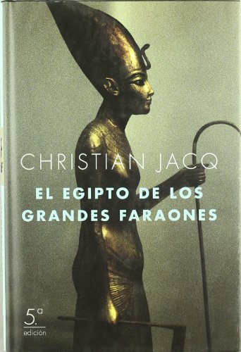 Stock image for EL EGIPTO DE LOS GRANDES FARAONES for sale by Zilis Select Books