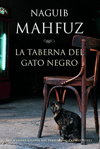 Beispielbild fr La taberna del gato negro (MR Biblioteca Naguib Mahfuz) zum Verkauf von medimops