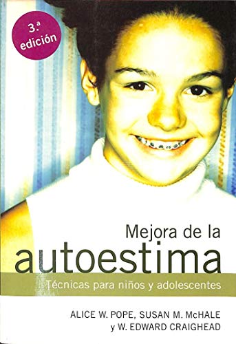 Stock image for Mejora de la Autoestima. Tecnicas para Nios y Adolescentes for sale by Hamelyn
