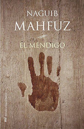 Beispielbild fr El mendigo (MR Biblioteca Naguib Mahfuz) zum Verkauf von medimops