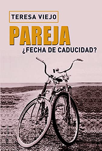 9788427030664: Pareja. Fecha de caducidad? (Spanish Edition)