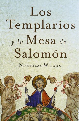 Imagen de archivo de Los templarios y la Mesa de Salomn (MR Novela Histrica) a la venta por medimops