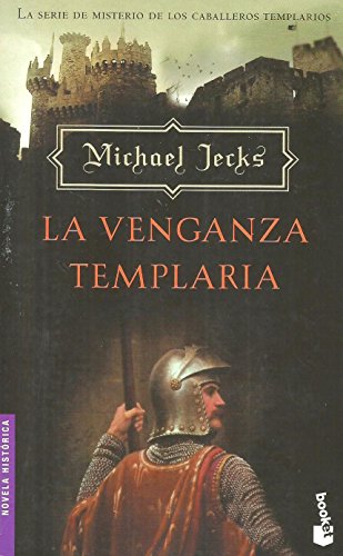 Beispielbild fr La Venganza Templaria (Novela Historica) zum Verkauf von medimops