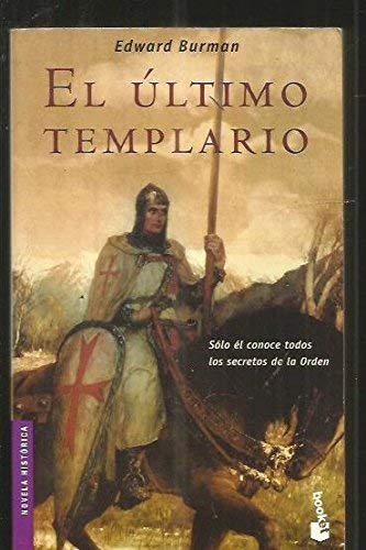 El Ultimo Templario (Novela Historica) (Spanish Edition) (9788427030954) by Burman, Edward