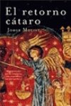 Imagen de archivo de El retorno c?taro (Mr Novela Historica) (Spanish Edition) a la venta por SecondSale