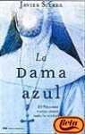 Imagen de archivo de LA DAMA AZUL , el vaticano nunca conto toda la verdad a la venta por Libros de papel