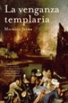 9788427031760: La venganza templaria: 1 (MR Novela Histrica)