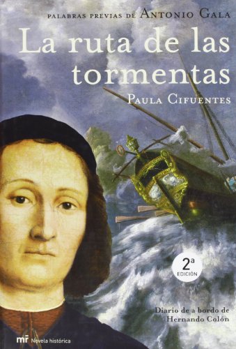 9788427031845: La ruta de las tormentas: 1 (MR Novela Histrica)