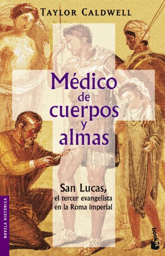 9788427032026: Mdico de cuerpos y almas (Novela histrica)