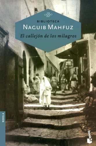 Imagen de archivo de El callejn de los milagros (Biblioteca Naguib Mahfuz) a la venta por medimops