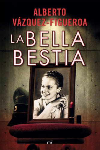 9788427032507: La bella bestia (MR Novela Histrica)