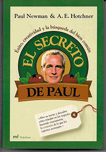 El secreto de Paul (Spanish Edition) (9788427032538) by Newman, Paul; Hotchner, A. E.