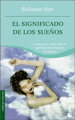 9788427032651: El significado de los sueos: 1 (Prcticos siglo XXI)