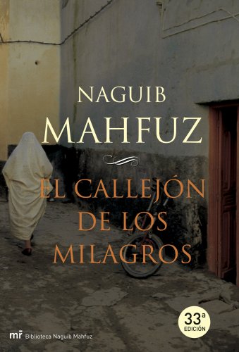 9788427032866: El callejn de los milagros (Biblioteca Naguib Mahfuz) (Spanish Edition)