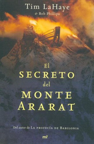 Imagen de archivo de El Secreto del Monte Ararat / Babylon Rising: The Secret on Ararat a la venta por ThriftBooks-Atlanta