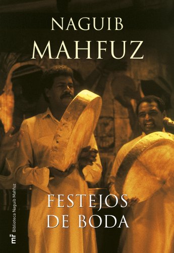 9788427033191: Festejos de boda (MR Biblioteca Naguib Mahfuz)