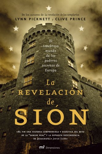 9788427033313: La Revelacion de Sion / the Sion Revelation: El Tenebroso Mundo De Los Poseres Secretos De Europa