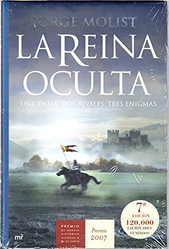 Imagen de archivo de La reina oculta: Una dama. Dos rivales. Tres enigmas (Novela Historica) (Spanish Edition) a la venta por -OnTimeBooks-