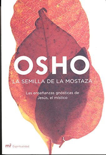 SEMILLA DE LA MOSTAZA, LA (9788427033535) by Osho