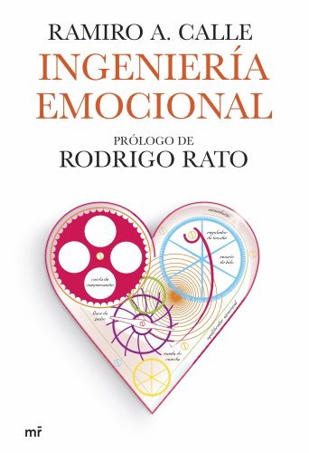 9788427034150: Ingeniera emocional: Prlogo de Rodrigo Rato (Spanish Edition)