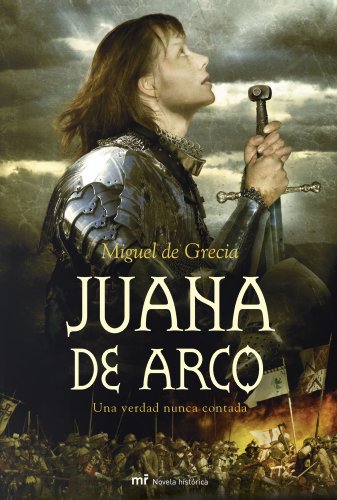 9788427034174: Juana de Arco: Una verdad nunca contada (MR Novela Histrica)