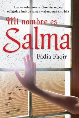 9788427034310: Mi nombre es Salma (Narradores contemporaneos) (Spanish Edition)