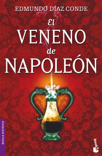 9788427035157: El veneno de Napolen (Novela histrica)