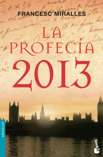 9788427035607: La profeca 2013 (Bestseller)