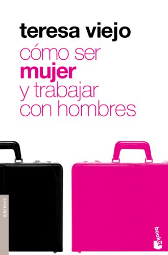 Beispielbild fr Cmo ser mujer y trabajar con hombres (Diversos, Band 1) zum Verkauf von medimops