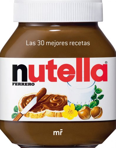 9788427036611: Nutella : las 30 mejores recetas