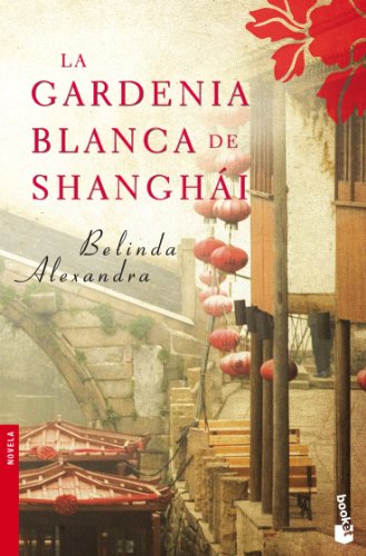 9788427037571: La gardenia blanca de Shanghai (Novela)