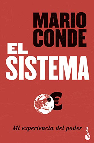 Stock image for El Sistema. Mi experiencia del poder (Divulgacin) (Spanish Edition) for sale by Andrew's Books