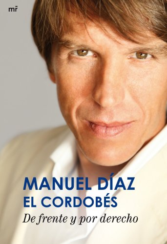 9788427039230: De frente y por derecho (MR Biografas)