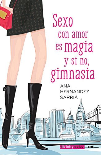 Imagen de archivo de Sexo con amor es magia y si no, gimnasia a la venta por ThriftBooks-Atlanta