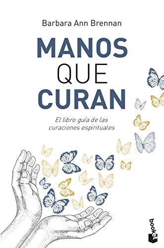 Beispielbild für Manos que curan: El libro guía de las curaciones espirituales zum Verkauf von Better World Books