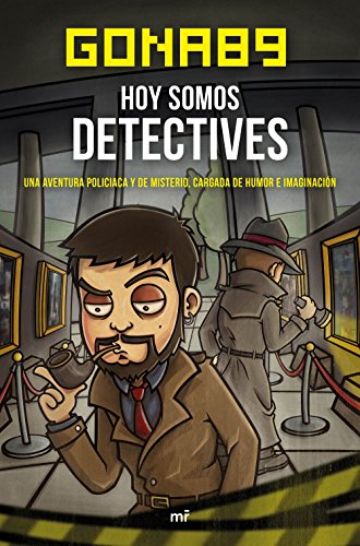 Beispielbild fr Hoy somos detectives: Una aventura piliciaca y de misterio, cargada de humor e imaginacin zum Verkauf von medimops