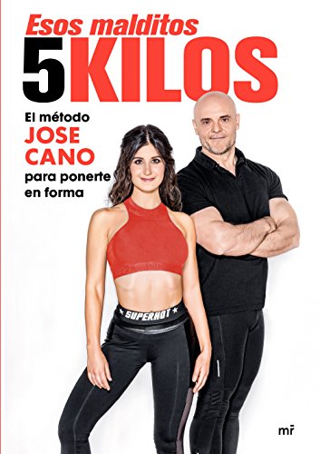 Stock image for Esos malditos 5 kilos : el m todo Jos Cano para mantenerte en forma for sale by WorldofBooks