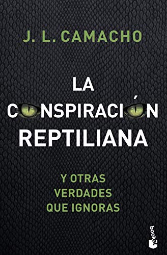 Stock image for La conspiracin reptiliana y otras verdades que ignoras (Divulgacin, Band 5) for sale by medimops