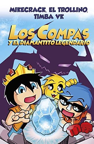 Compas 1. Los Compas y el diamantito legendario (nueva presentación) (4You2) - Mikecrack El Trollino y Timba Vk