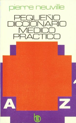 Imagen de archivo de Pequeo diccionario Mdico Prctico a la venta por LibroUsado CA