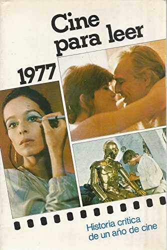 CINE PARA LEER, 1977 : historia crítica de un año de cine. - EQUIPO RESEÑA [Equipo Reseña]