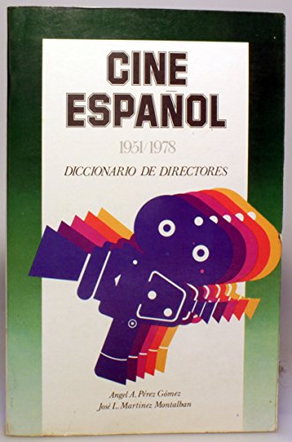 Imagen de archivo de Cine espaol 1951/1978. Diccionario de directores a la venta por LibroUsado | TikBooks