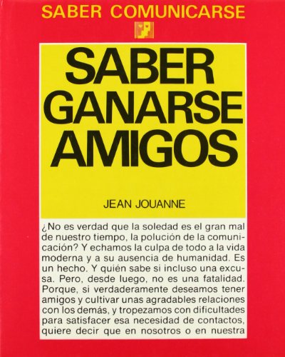 SABER GANARSE AMIGOS (9788427111851) by JOUANE, J.