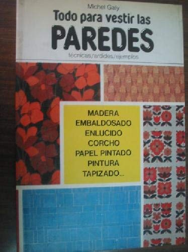 Imagen de archivo de Todo para vestir las paredes a la venta por Librera Prez Galds