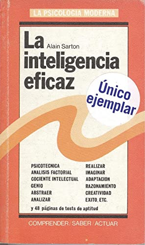 Imagen de archivo de LA INTELIGENCIA EFICAZ a la venta por Librera Gonzalez Sabio