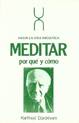 Stock image for Meditar, por Qu y Cmo? for sale by Hamelyn